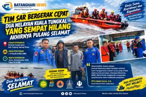  Dua Nelayan Kuala Tungkal yang Sempat Hilang Akhirnya Pulang Selamat